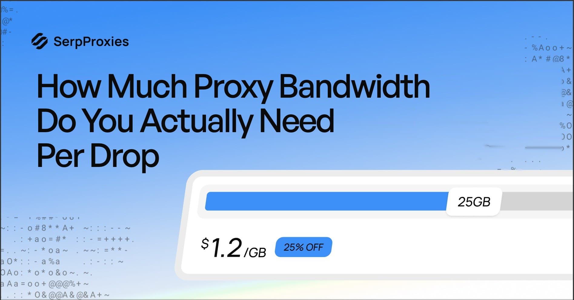 Cover art for “How Much Proxy Bandwidth Do You Actually Need Per Drop”