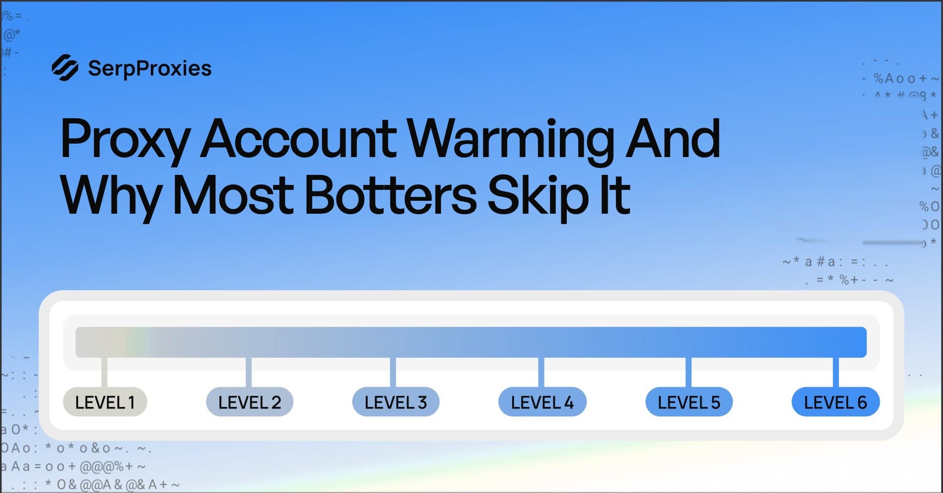 Cover art for “Proxy Account Warming and Why Most Botters Skip It”